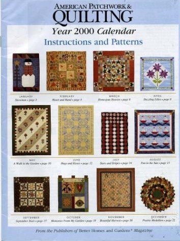 American Patchwork & Quilting: Year 2000 Calendar (Better Homes and Gardens)