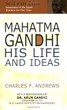 Mahatma Gandhi: His Life and Ideas (SkyLight Lives)