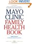Mayo Clinic Family Health Book, Third Edition