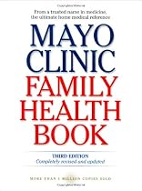 Mayo Clinic Family Health Book 3e