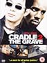 Cradle 2 the Grave
