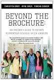 Beyond The Brochure: An Insider's Guide To Private Elementary Schools in Los Angeles