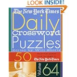 The New York Times Daily Crossword Puzzles Volume 64: 50 Daily-Size Puzzles from the Pages of The New York Times