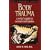 Body Trauma: A Writer's Guide to Wounds and Injuries (Howdunit Series)