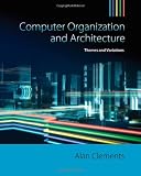 Computer Organization & Architecture: Themes and Variations