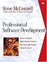 Professional Software Development: Shorter Schedules, Higher Quality Products, More Successful Projects, Better Software Careers