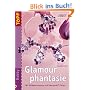 Glamour phantasie: Mit Halbedelsteinen und Swarovski-Perlen