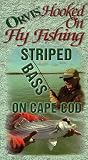 Orvis Hooked On Fly Fishing, OCC Striped Bass in Cape Cod, MA