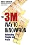 The 3m Way to Innovation: Balancing People and Profit