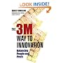 The 3M Way to Innovation: Balancing People and Profit