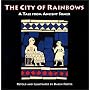 City of Rainbows: A Tale from Ancient Sumer (None)