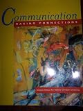 Communication Making Connections Communication Making Connections