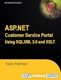 ASP.NET Customer Service Portal Using SQLXML 3.0 and XSLT
