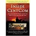 Inside CentCom: The Unvarnished Truth About the Wars in Afghanistan and Iraq