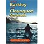 Sea Kayak Barkley & Clayoquot Sounds