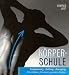 Bücher : Körperschule