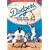 Dodgers - Dodger Blue - The Championship Years