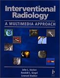 Books : Interventional Radiology: A Multimedia Approach (Book with 2 CD-ROM for Windows)