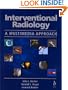 Interventional Radiology: A Multimedia Approach (Book with 2 CD-ROM for Windows)