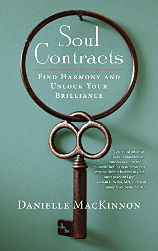 Soul Contracts: Find Harmony and Unlock Your Brilliance