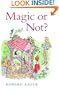 Magic or Not?