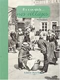 Revue Ouest-France  / Il y a un siècle... nos villages