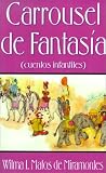 Carrousel de Fantasia: Cuentos Infantiles (Spanish Edition)