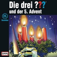 Der 5. Advent: 23. Dezember (23 von 24)