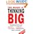The Magic of Thinking Big
