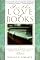 For the Love of Books: 115 Celebrated Writers on the Books They Love Most