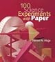 100 Science Experiments With Paper