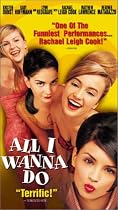 All I Wanna Do [VHS]