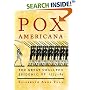 Pox Americana: The Great Smallpox Epidemic of 1775-82