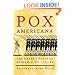 Pox Americana: The Great Smallpox Epidemic of 1775-82
