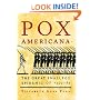 Pox Americana: The Great Smallpox Epidemic of 1775-82