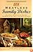 101 Meatless Family Dishes: Delicious and Satisfying Recipes the Whole Family Will Love (Even the Kids!) (Even the Kids!)