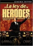 La Ley De Herodes (Herod's Law) La Ley De Herodes (Herod's Law)