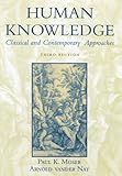 Human Knowledge: Classical and Contemporary Approaches