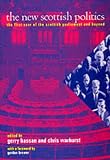 The New Scottish Politics: The First Year of the Scottish Parliament and Beyond