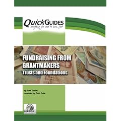 Fundraising from Grantmakers Trusts and Foundations (Quickguides)