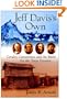 Jeff Davis's Own: Cavalry, Comanches and the Battle for the Texas Frontier