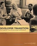 Developer Transition: How Community Associations Assume Independence : A Guide For Association Practitioners