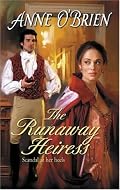 The Runaway Heiress (Harlequin Historical Series)