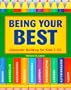 Being Your Best: Character Building for Kids 7-10