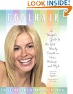 Cool Hair: A...
