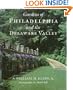Gardens Of Philadelphia and the Delaware Valley