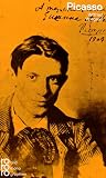 Pablo Picasso: Mit Selbstzeugnissen und Bilddokumenten