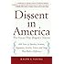 Dissent in America: The Voices That Shaped a Nation