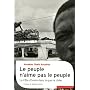 Le peuple n'aime pas le peuple : La Côte d'Ivoire dans la guerre civile