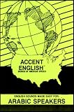 Accent English Arabic Speakers: Sounds of American Speech